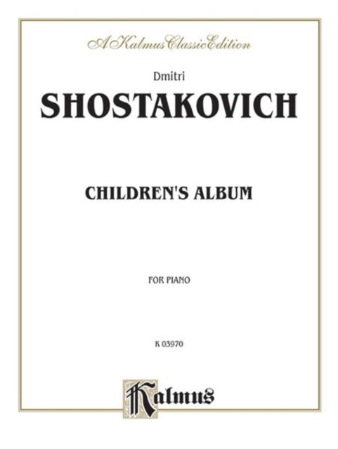 ChildrenS Album Kalmus Classic Editions