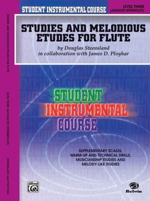 Studies and Melodious Etudes for Flute Level III Student Instrumental Course