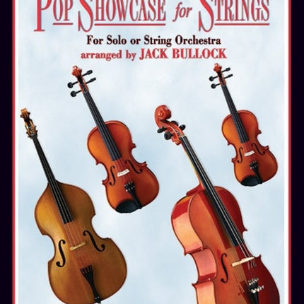 Pop Showcase for Strings For Solo or String Orchestra