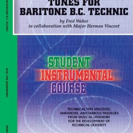 Tunes for Baritone Technic Level I Student Instrumental Course