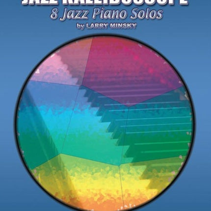 Jazz Kaleidoscope 8 Jazz Piano Solos The Wb Jazz