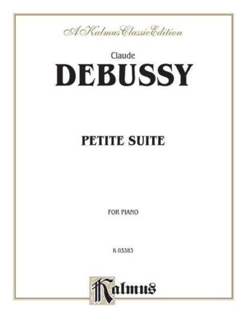 Petite Suite Complete Kalmus Classic Editions