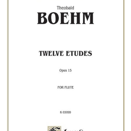 Twelve Studies Op 15 for Flute Solo Kalmus Edition