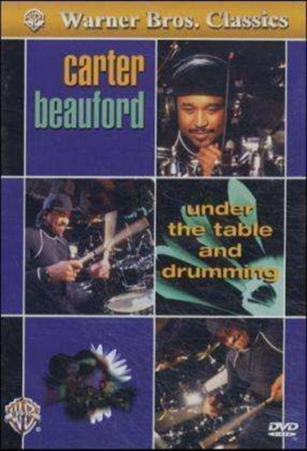 Carter Beauford  Under the Table and Drumming DVD