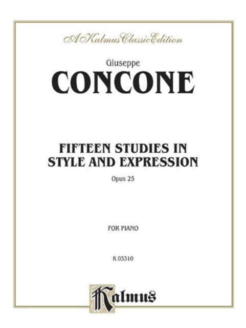 Fifteen Studies in Style and Expression Op 25 Kalmus Edition