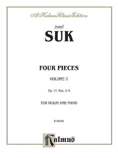 Four Pieces Op 17 Volume II 2 Kalmus Edition