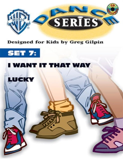 Wb Dance Series Set 7 I Want it That Way  Lucky I Want It That Way  Lucky Book  CD