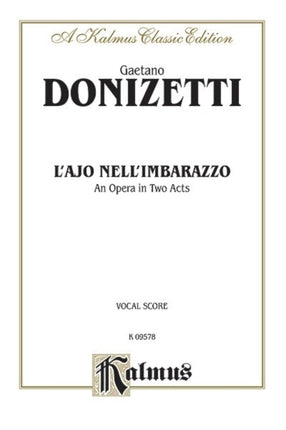 LAjo NellImbarrazzo Italian Language Edition Vocal Score Kalmus Edition