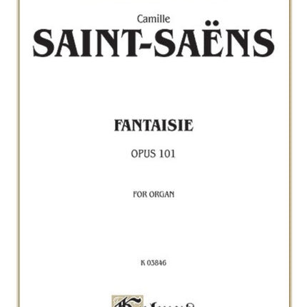 Fantasie for Organ Op 101 Sheet Kalmus Edition