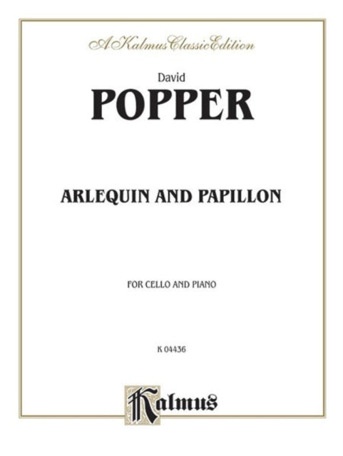 Arlequin and Papillon Kalmus Edition