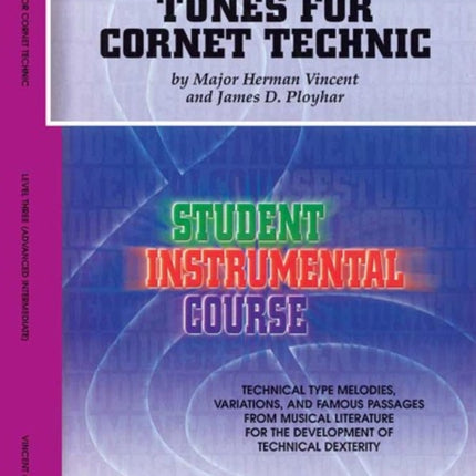 Tunes for Cornet Technic Level III Student Instr