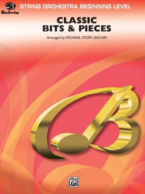 Classic Bits  Pieces Belwin Beginning String Orchestra