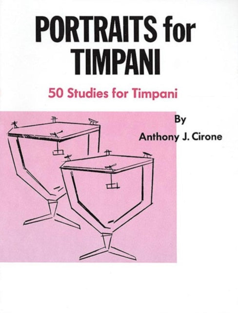 Portraits for Timpani 50 Studies for Timpani