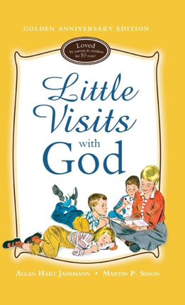 Little Visits with God: 50 Year Golden Anniversary Edition