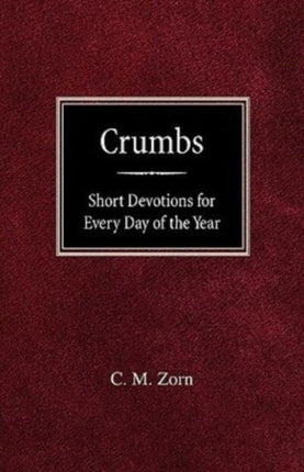 Crumbs Short Devotions for Every Day of the Year