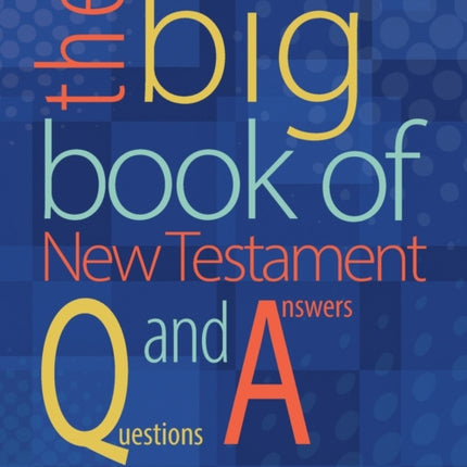 Big Book of New Testament Questions and Answers