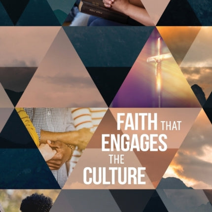 Faith That Engages the Culture