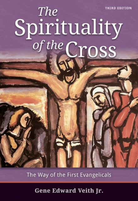 Spirituality of the Cross  Third Edition
