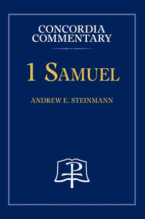 1 Samuel  Concordia Commentary