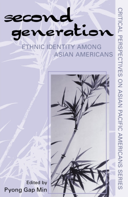 The Second Generation: Ethnic Identity among Asian Americans