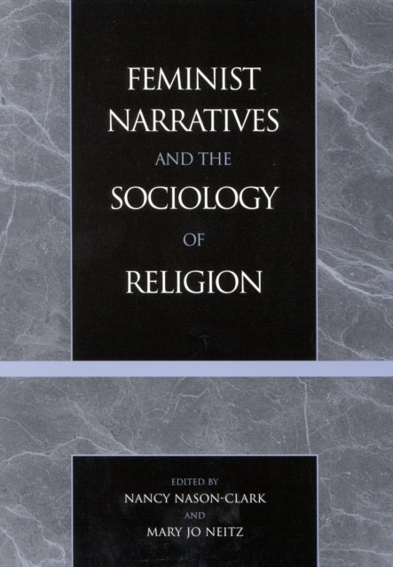 Feminist Narratives and the Sociology of Religion