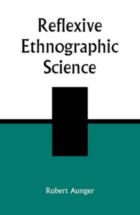 Reflexive Ethnographic Science