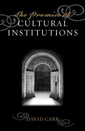 The Promise of Cultural Institutions American