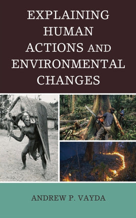 Explaining Human Actions and Environmental