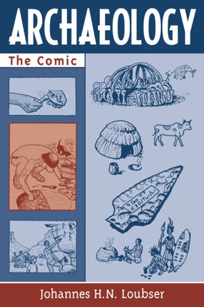 Archaeology: The Comic