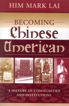 Becoming Chinese American