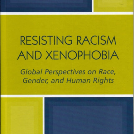 Resisting Racism and Xenophobia
