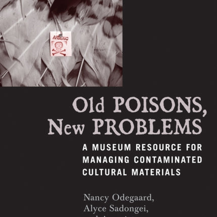 Old Poisons New Problems