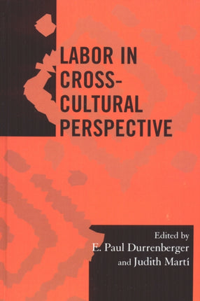 Labor in CrossCultural Perspective