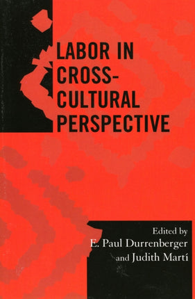 Labor in CrossCultural Perspective