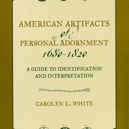 American Artifacts of Personal Adornment 16801820