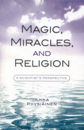 Magic Miracles and Religion