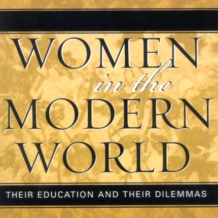 Women in the Modern World