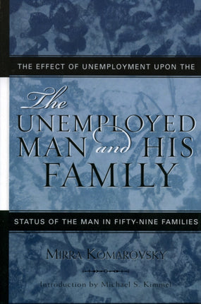The Unemployed Man and His Family