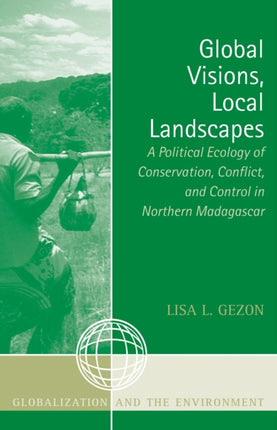 Global Visions Local Landscapes