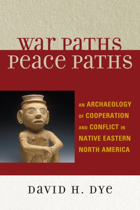 War Paths Peace Paths
