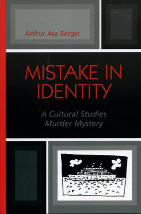 Mistake in Identity: A Cultural Studies Murder Mystery