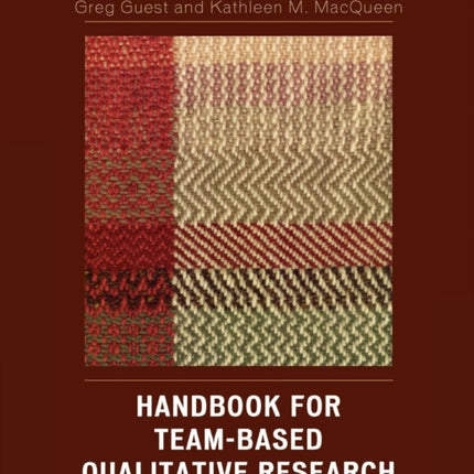 Handbook for TeamBased Qualitative Research