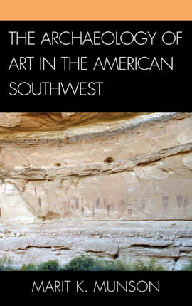 The Archaeology of Art in the American Southwest