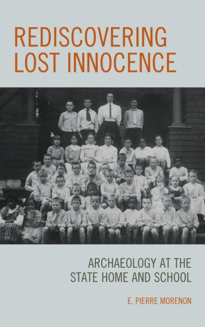 Rediscovering Lost Innocence Acb Archaeology at