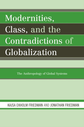 Modernities Class and the Contradictions of