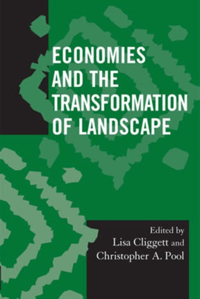 Economies and the Transformation of Landscape