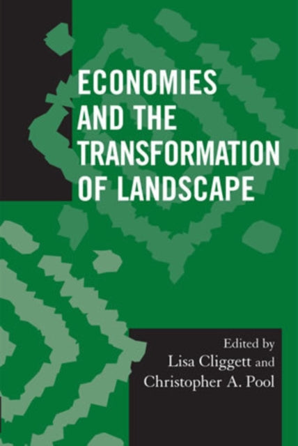 Economies and the Transformation of Landscape