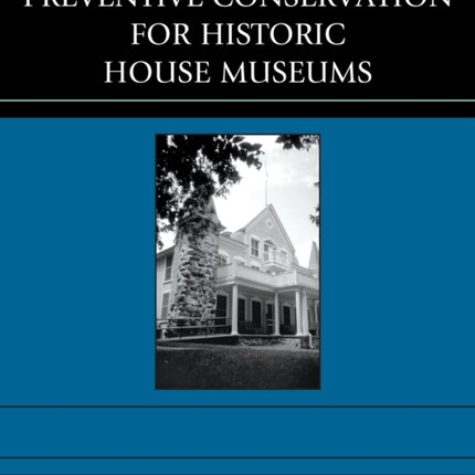Preventive Conservation for Historic House