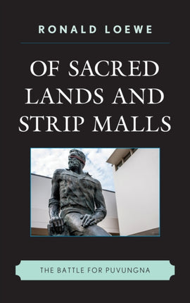 Of Sacred Lands Amp Strip Malls The Battle for