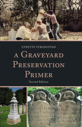 A Graveyard Preservation Primer American